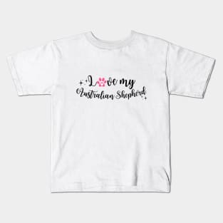 Australian Shepherd I love my Kids T-Shirt